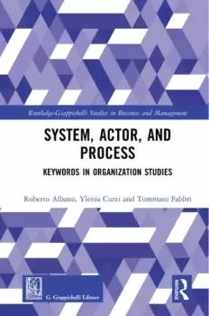 Image of System Actor and ProcessKeywords in Organization Studies