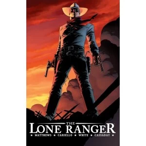 Image of The Lone Ranger Volume 1: Now & Forever