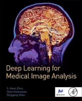 Image of Deep Learning for Medical Image Analysis by S. Kevin Zhou