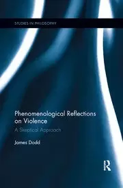 Image of Phenomenological Reflections on Violence A Skeptical Approach