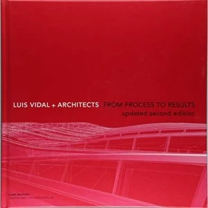 Image of Luis Vidal + Architects: From Process to Results by Clare Melhuish (Hardback, 2017)