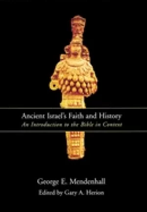 Image of ancient israels faith and history an introduction to the bible in context