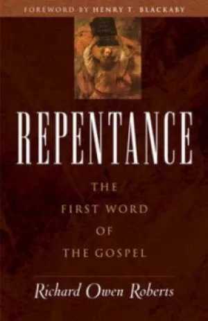 Image of Repentance by Richard Owen Roberts