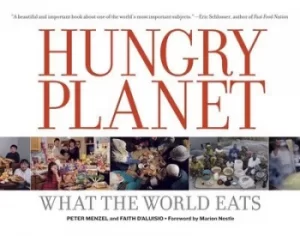 Image of Hungry planet by Peter Menzel