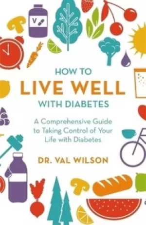Image of How to live well with diabetes by Valerie L Wilson