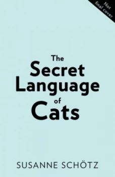Image of The secret language of cats by Susanne Schtz