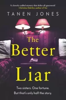 Image of The better liar by Tanen Jones