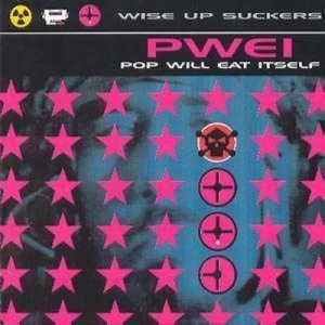 Image of Wise Up Suckers by Pop Will Eat Itself CD Album