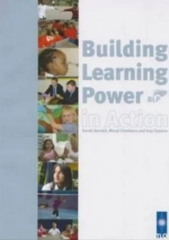 Image of Building Learning Power in Action by Sarah Gornall and Maryl Chambers and Guy Claxton Paperback