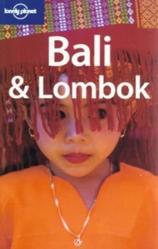 Image of Bali and Lombok by Ryan Ver Berkmoes and Lisa Steer-Gurard and Jocelyn Harewood and Kate Daly Book