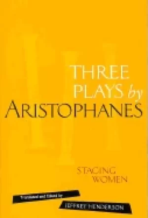 Image of three plays by aristophanes staging women