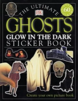 Image of The Ultimate Ghosts Glow in the Dark Sticker Book by Kathleen Bada and Peter Kavanagh Paperback