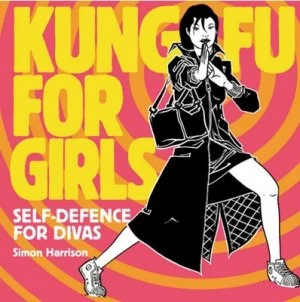 Image of Kung Fu for Girls by Simon Harrison Hardback