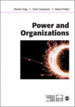Image of Power and Organizations by Stewart R Clegg Paperback