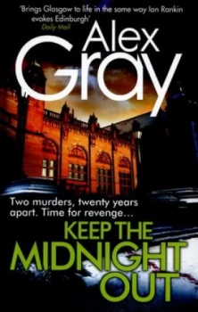 Image of Keep the Midnight Out by Alex Gray Hardback
