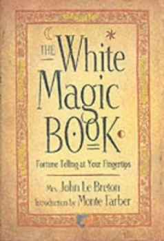 Image of The White Magic Book by John Le Breton Hardback