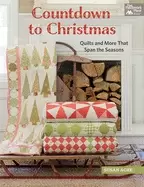 Image of countdown to christmas quilts and more that span the seasons