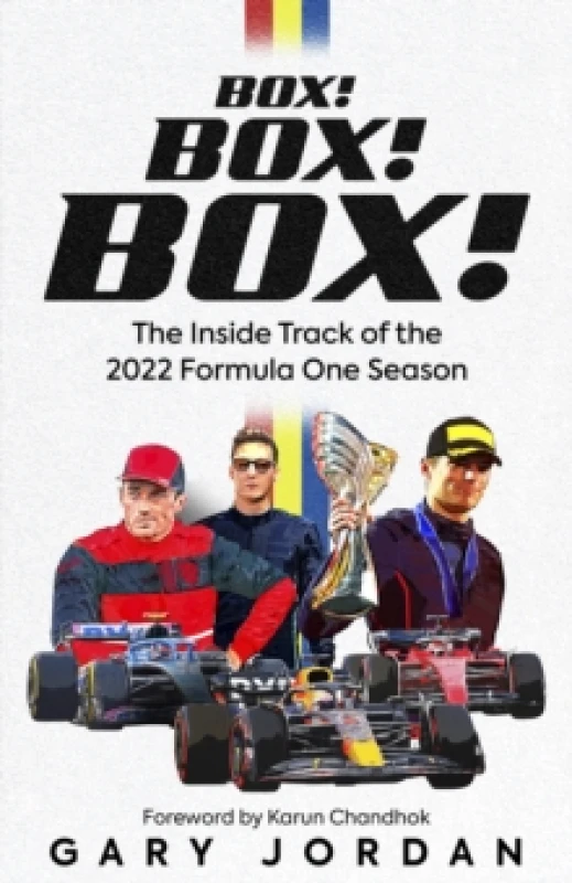 Image of Box! Box! Box! : The Inside Track of the 2022 Formula One Season Hardback