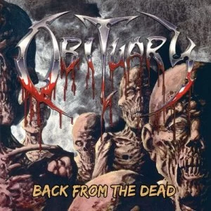 image of Back from the Dead by Obituary CD Album