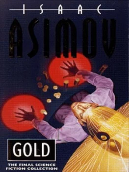 Image of Gold by Isaac Asimov Paperback