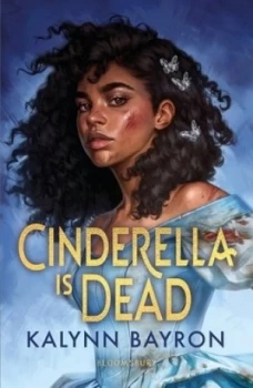 Image of Cinderella is dead by Kalynn Bayron