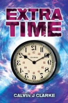 Image of Extra Time by Calvin Clarke Book