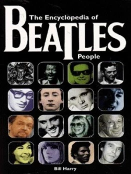 Image of The Encyclopedia of Beatles People by Bill Harry Paperback
