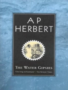 Image of The Water Gipsies by A. P Herbert Paperback