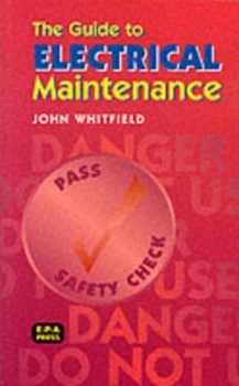 Image of The Guide to Electrical Maintenance by J. F Whitfield Book