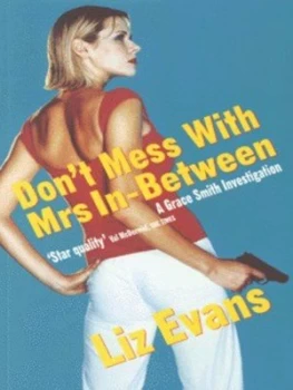 Image of Dont Mess with Mrs in-Between by Liz Evans Paperback