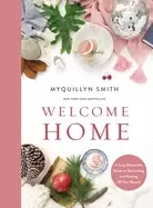 Image of welcome home a cozy minimalist guide to decorating and hosting all year rou
