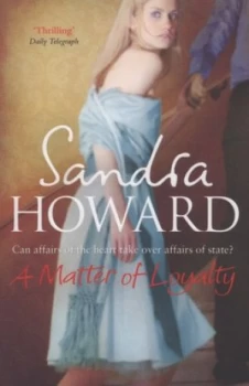 Image of A Matter of Loyalty by Sandra Howard Paperback