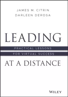 Image of Leading at a Distance : Practical Lessons for Virtual Success