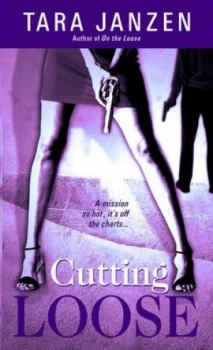 Image of Cutting Loose by Tara Janzen Book