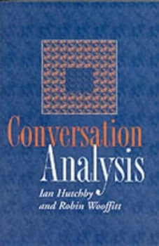 Image of Conversation Analysis by Ian Hutchby Paperback