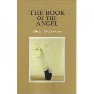 Image of The Book of the Angel by Medbh Mcguckian Paperback