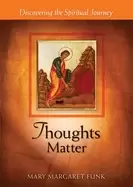 Image of thoughts matter discovering the spiritual journey