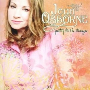 image of Pretty Little Stranger by Joan Osborne CD Album