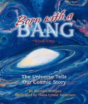 Image of Born with a bang by Jennifer Morgan