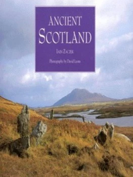 Image of Ancient Scotland by Iain Zaczek and David Lyons Hardback
