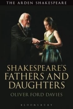 Image of Shakespeares Fathers and Daughters by Oliver Ford Davies Hardback