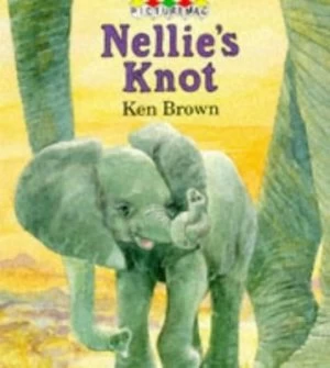 Image of Nellies Knot by Ken Brown Book