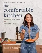 Image of comfortable kitchen 105 laid back healthy and wholesome recipes