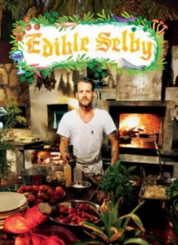 Image of Edible Selby by Todd Selby Hardback