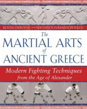 Image of The Martial Arts of Ancient Greece by Kostas Dervenis Paperback