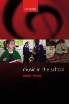 Image of Music in the School by Janet Mills Paperback