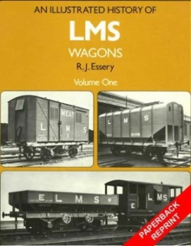 Image of An Illustrated History of L.M.S. Wagons by R. J Essery Book