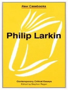 Image of Philip Larkin by Stephen Regan Paperback