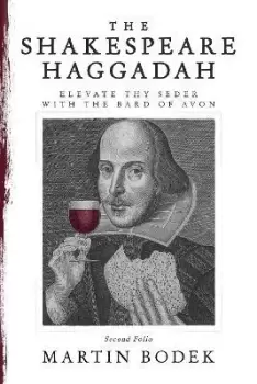 Image of The Shakespeare Haggadah by Martin Bodek