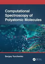 Image of Computational Spectroscopy of Polyatomic Molecules